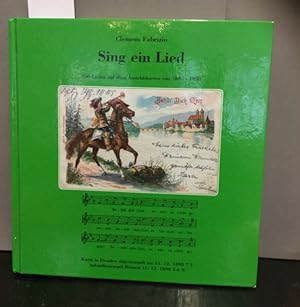 Sing ein Lied / 200 Lieder auf alten Ansichtskarten 1895-1950