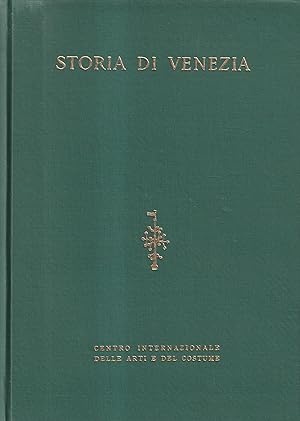 Storia di Venezia. Volume I: dalla Preistoria alla Storia