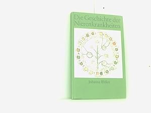 Bild des Verkufers fr Die Geschichte der Nierenkrankheiten zum Verkauf von Book Broker