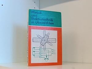 Seller image for Metall und Elektrotechnik in bersichten. Einfhrung in die sozialistische Produktion. for sale by Book Broker