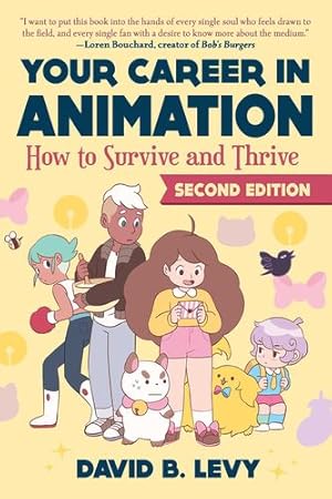Seller image for Your Career in Animation: How to Survive and Thrive by Levy, David B. [Paperback ] for sale by booksXpress