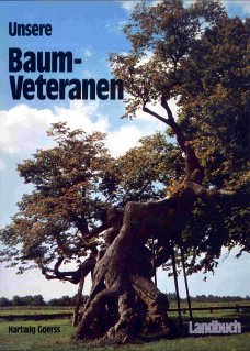 Bild des Verkufers fr Unsere Baum- Veteranen zum Verkauf von Eichhorn GmbH