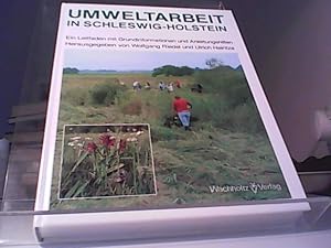 Seller image for Umweltarbeit in Schleswig-Holstein ein Leitfaden mit Grundinformationen u. Anleitungshilfen. for sale by Eichhorn GmbH