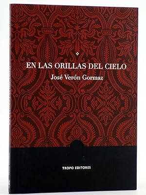 Image du vendeur pour INTENSA. EN LAS ORILLAS DEL CIELO (Jos Vern Gormaz) Tropo, 2007. OFRT mis en vente par Libros Fugitivos