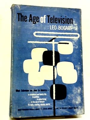 Image du vendeur pour The Age of Television mis en vente par World of Rare Books