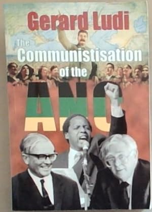 Seller image for The Communistisation of the ANC for sale by Chapter 1