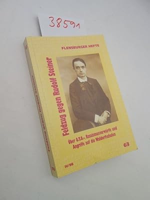 Feldzug gegen Rudolf Steiner: Über O.T.O.-, Rassismusvorwürfe und Angriffe auf die Waldorfschulen...