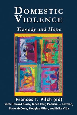 Bild des Verkufers fr Domestic Violence : Tragedy and Hope zum Verkauf von GreatBookPricesUK