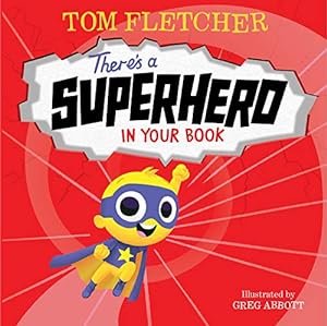 Seller image for There's a Superhero in Your Book (Who's In Your Book?) by Fletcher, Tom [Hardcover ] for sale by booksXpress