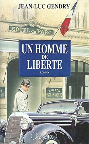 Bild des Verkufers fr Un homme de liberte: Roman (French Edition) zum Verkauf von JLG_livres anciens et modernes