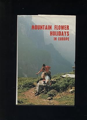 Immagine del venditore per Mountain Flower Holidays in Europe venduto da Calluna Books