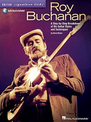 Imagen del vendedor de Roy Buchanan : A Step-by-Step Breakdown of His Guitar Styles and Techniques a la venta por GreatBookPrices
