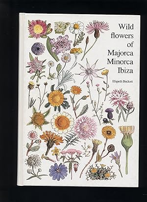 Imagen del vendedor de Wild Flowers of Majorca, Minorca, Ibiza a la venta por Calluna Books
