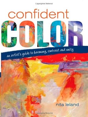 Image du vendeur pour Confident Color: An Artist's Guide To Harmony, Contrast And Unity by Leland, Nita [Spiral-bound ] mis en vente par booksXpress