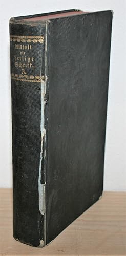 Bild des Verkufers fr Die Heilige Schrift des alten und neuen Testamentes: Dritter Theil: Erste Abtheilung, welche das Buch Jacob und die Psalmen enthlt + Zweite Abhteilung, welche die Sprche Salomons, den Prediger, das Hohelied, das Buch der Weiheit und den Ecclesiastikus von Jesus Sirach enthlt. zum Verkauf von Antiquariat Gallenberger