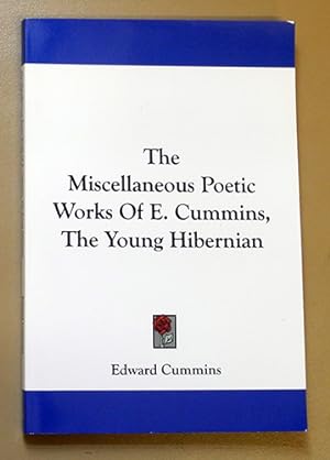 The Miscellaneous Poetic Works Of E. Cummins, The Young Hibernian