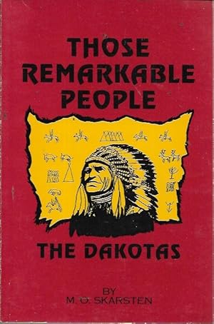 Immagine del venditore per Those Remarkable People: The Dakotas venduto da Bookfeathers, LLC