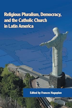 Imagen del vendedor de Religious Pluralism, Democracy, and the Catholic Church in Latin America a la venta por Podibooks