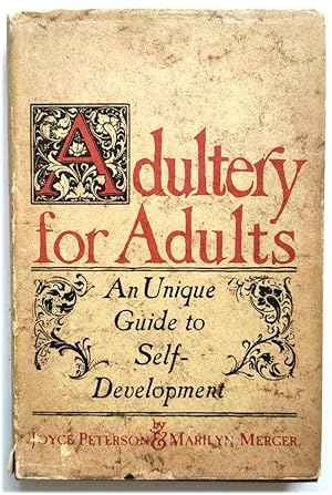 Bild des Verkufers fr Adultery for Adults: A Unique Guide to Self-Development zum Verkauf von PsychoBabel & Skoob Books
