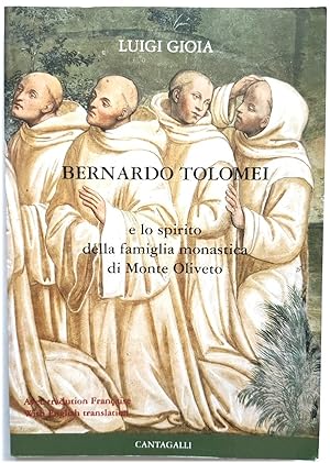 Seller image for Bernardo Tolomei e Lo Spirito Della Famiglia Monastica Di Monte Oliveto for sale by PsychoBabel & Skoob Books