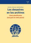 DESASTRES DE LOS ARCHIVOS COMO PLANIFICARLOS,LOS