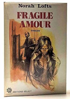 Image du vendeur pour Fragile amour. roman mis en vente par crealivres