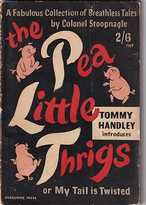 Seller image for The Pea Little thrigs, or My Tale is Twisted for sale by Broadwater Books