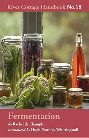 Imagen del vendedor de Fermentation: River Cottage Handbook No.18 by Thample, Rachel de [Hardcover ] a la venta por booksXpress