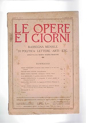 Imagen del vendedor de Le opere e i giorni, rassegna mensile di politica, lettere, arti. n 7 lug. 1926. Il trattato russo tedesco e le sue conseguenze; a proposito di alcuni giudizi si Giacomo Leopardi; per la riform delle biblioteche; ecc. a la venta por Libreria Gull