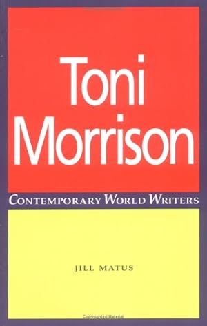 Bild des Verkufers fr Toni Morrison (Contemporary World Writers MUP) by Matus, Jill [Paperback ] zum Verkauf von booksXpress