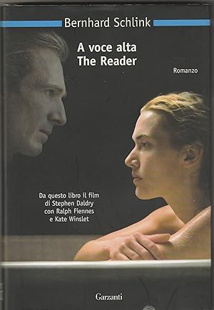 Seller image for A voce Alta. The Reader. Romanzo. Traduzione e nota di Rolando Zorzi. for sale by Libreria Gull