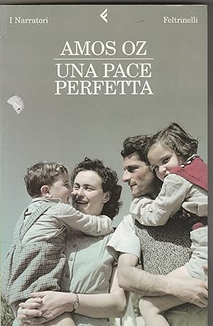 Seller image for Una pace perfetta. Romanzo. Traduzione di Elena Loewenthal. Prima edizione. for sale by Libreria Gull