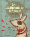 Bild des Verkufers fr La mquina de fer petons: La mquina de fer petons zum Verkauf von Agapea Libros