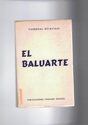 Seller image for El baluarte. for sale by Libreria Gull