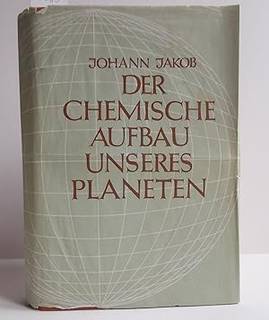 Der chemische Aufbau unseres Planeten (Eine naturphilosphisch-weltanschauliche Betrachtung)