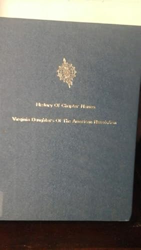 History of Chapter Names Virginia Daughters of the American Revolution