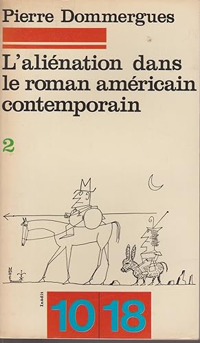 Seller image for L'ALIENATION DANS LE ROMAN AMERICAIN (Vol 2) for sale by Librairie l'Aspidistra