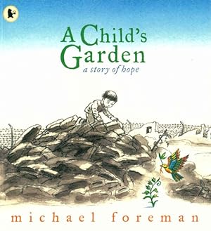 Seller image for Child's Garden : A Story of Hope for sale by GreatBookPrices