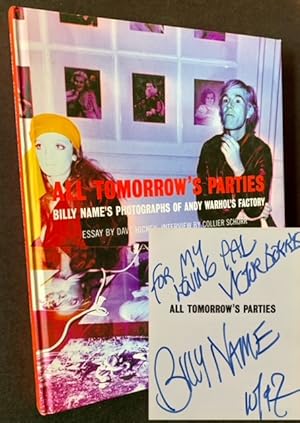 Seller image for All Tomorrow's Parties: Billy Name's Photographs of Andy Warhol's Factory (Inscribed by Billy Name to Victor Bockris) for sale by APPLEDORE BOOKS, ABAA