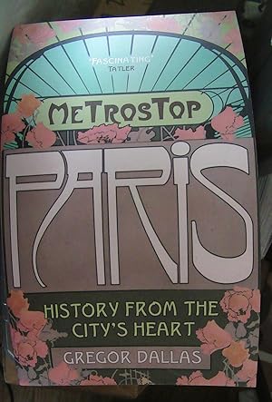 Bild des Verkufers fr Metrostop Paris: History from the City's Heart zum Verkauf von Blooming Lovely Books