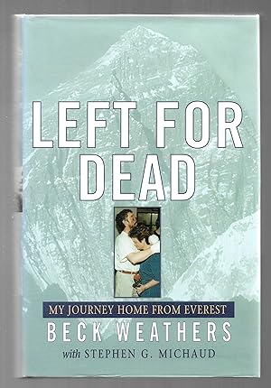 Seller image for Left For Dead My Journey Home From Everest for sale by MAE Books
