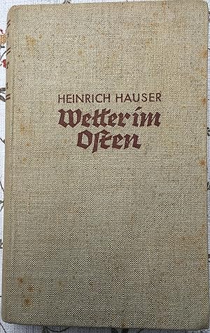 Heinrich Hauser: Wetter im Osten