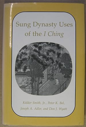 Seller image for Sung Dynasty Uses of the I Ching. for sale by Rotes Antiquariat