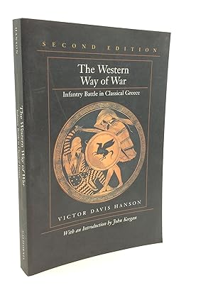 Seller image for THE WESTERN WAY OF WAR: Infantry Battle in Classical Greece for sale by Kubik Fine Books Ltd., ABAA