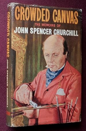Crowded Canvas : The Memoirs of John Spencer Churchill