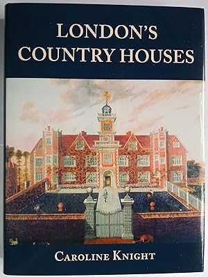 London's Country Houses