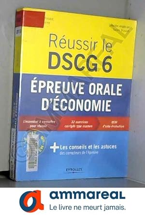 Seller image for Russir le DSCG 6 - Epreuve orale d'conomie for sale by Ammareal