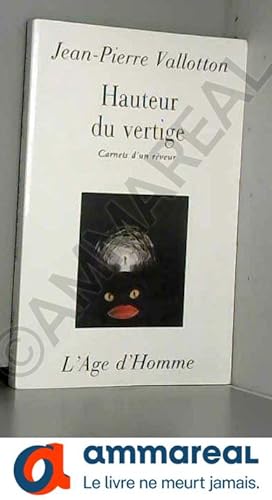 Seller image for La Hauteur du vertige for sale by Ammareal