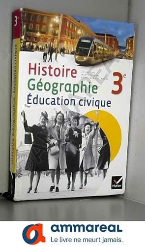 Bild des Verkufers fr Histoire-Gographie Education civique 3e d. 2012 - Manuel de l'lve (format compact) zum Verkauf von Ammareal
