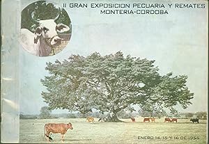 Il Gran Exposicion Pecuaria y Remates, Monteria-Cordoba, Enero 14, 15, y 165 de 1955